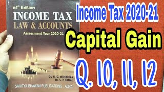 Income Tax 202021  Capital Gain  Q 10 11 12  Hc mehrotra  bcom  capital gain 202021 [upl. by Blake]