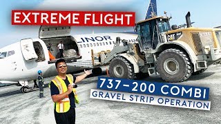 EXTREME FLIGHT  Nolinor B737200 Combi Gravel Strip Operation [upl. by Zarger897]