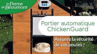 Le portier automatique ChickenGuard pour poulailler • Assurez la sécurité de vos poules [upl. by Gaidano]