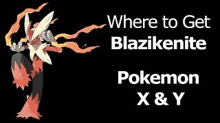 Where to find Blazikenite Pokemon X Y Blazikenite Mega Blaziken Item Blazikenite [upl. by Sikorski46]