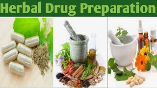 Herbal Drug Preparation  Different Dosage Forms [upl. by Eedoj]