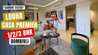 Lodha Casa Premier Dombivli 123 BHK Tour  Current Status  Price Location Review amp Site Visit [upl. by Gretna767]