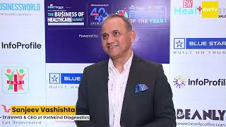 Sanjeev Vashishta MD amp CEO Pathkind Diagnostics  BW Healthcare World 40 U40 [upl. by Walcott848]