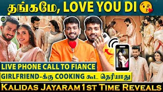 திடீரென Interviewவில் Fianceக்கு Call பண்ணி Propose பண்ண Kalidas😍Live Phone call to Girlfriend [upl. by Drooff]