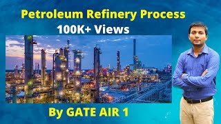 Part 1 Petroleum refining Process  How petroleum refinery works Overview of refinery processes [upl. by Tolliver]