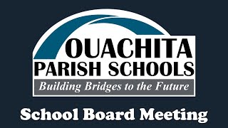 Ouachita Parish School Board Meeting Live Stream  September 14 2021 [upl. by Bidget604]