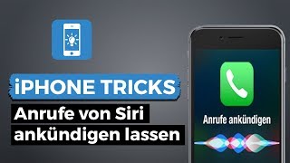 iPhone Anrufe von Siri ankündigen lassen [upl. by Idnem]