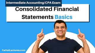 Consolidated Financial Statements Basics CPA Exam [upl. by Ihcas265]