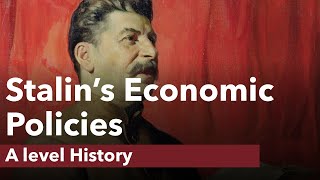 Stalins Economic Policies  A level History [upl. by Ethe83]