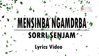 NEW MANIPURI SONG 2018  MENSINBA NGAMDRABA  SORRI  LYRICS VIDEO [upl. by Reinold]