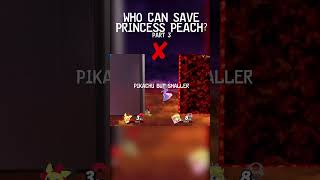 Who Can Save Princess Peach  Part 3 [upl. by Anwahsed]