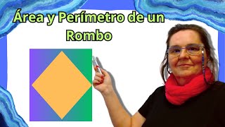 📏 Descubriendo el Área y Perímetro de un Rombo Conceptos Fundamentales 📐 [upl. by Lantz166]