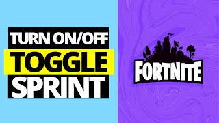 How To Turn On  Off Toggle Sprint on Fortnite  Hold Sprint [upl. by Airdnekal]