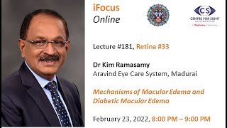 iFocus Online181 Retina33 Dr Kim Ramasamy Diabetic Maculopathy Feb 23 2022 800 pm [upl. by Aronson]