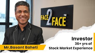 Lessons from a Seasoned Stock Market Investors Journey  Face2Face  Basant Baheti  Vivek Bajaj [upl. by Asil750]