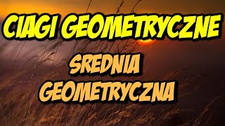 Ciągi geometryczne średnia geometryczna 4 [upl. by Biggs]