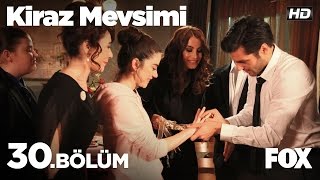 Kiraz Mevsimi 30bölüm [upl. by Ainecey]