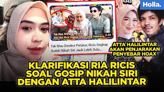 Klarifikasi Ria Ricis Soal Gosip Nikah Siri Dengan Atta Halilintar [upl. by Alex]