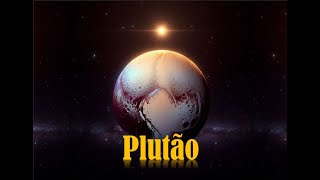 Plutão [upl. by Gnuhc]