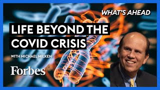 Life Beyond The Covid Crisis A Conversation With Michael Milken  Steve Forbes  Forbes [upl. by Enovi]