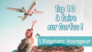 GRÈCE  TOP 10 À FAIRE SUR CORFOU [upl. by Mcgaw]