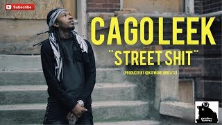 Cago Leek  Street Shit Official Video Shot By SoldierVisions Justice4Kenneka [upl. by Ardelis]