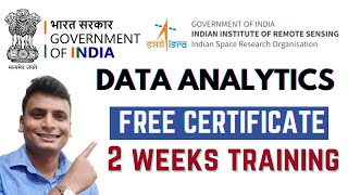 Data Analyst Free Course By Government ISRO With Certificate  Learn Online Free By ISRO [upl. by Bigler42]