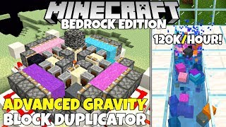 Minecraft Bedrock Broken Advanced Gravity Block Duplicator 120000 ItemsHour MCPE Xbox PC Ps4 [upl. by Chu866]