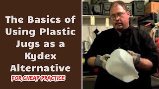 Basics of How to Use Plastic Jugs as a Kydex Alternative  For Practice and NonSecure Uses Only [upl. by Nek]