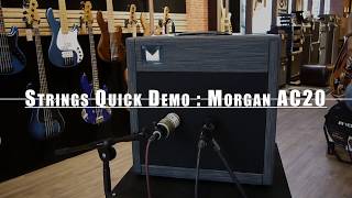 Strings Quick Demo  Morgan AC20 [upl. by Icnan9]