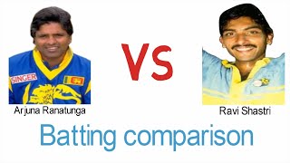 Arjuna Ranatunga VS Ravi Shastri Batting Comparison ODI and Test [upl. by Noid531]