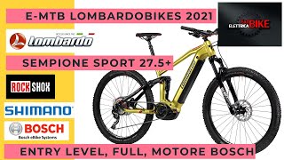 eMTB Lombardo Sempione Sport 275quot mod 2021 Prezzo listino € 3975 [upl. by Dorr]