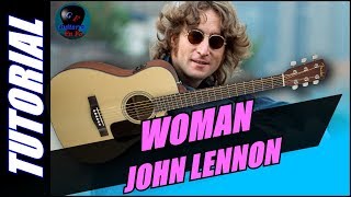 Cómo tocar WOMAN en guitarra  John Lennon  TUTORIAL [upl. by Lauri]