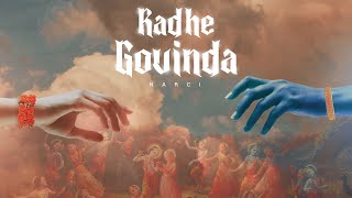 Radhe Govinda  Narci  Acyuta Gopi Prod By Narci [upl. by Nerradal920]