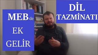 Öğretmenlerde DİL TAZMİNATI Nasıl Her Dil Kaç Para Getirir [upl. by Yrekaz]