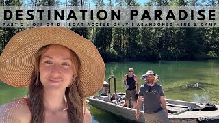 Destination Paradise  Abandoned BC  Phillips Arm  Off Grid Acreage P 2 [upl. by Nevs]