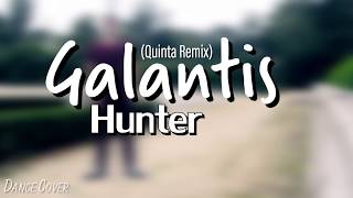 Galantis  HUNTER  Dance Cover Popping [upl. by Adelice]