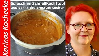 Gulasch Rezept in 30 Minuten fertig ganz einfach im Schnellkochttopf kochen [upl. by Nabois]