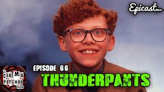 Thunderpants 2002  Movie Review  Episode 66 [upl. by Nawj]