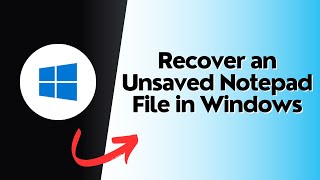 How To recover an unsaved notepad file in windows [upl. by Anoyi]