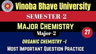 VBU  SEMESTER2  Major Chemistry  202327  Organic Chemistry1  LEC21 vbuhazaribagh [upl. by Rector]