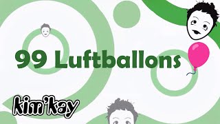 KimKay  99 Luftballons Lyrics [upl. by Katy950]