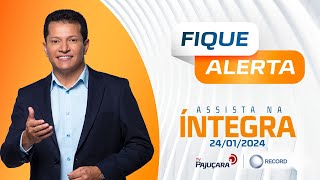 FIQUE ALERTA 24012024 na íntegra  TV Pajuçara [upl. by Ellatsirhc]