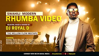 SWAHILI RHUMBA VIDEO MIX 2024  DJ ROYAL D [upl. by Adirem]