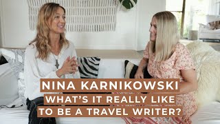 Nina Karnikowski on Travel Writing and How to Make a Living Living  MY LIFE UNHURRIED [upl. by Eidnew272]