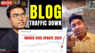 BLOG TRAFFIC DOWN AFTER GOOGLE CORE UPDATE MARCH 2024 [upl. by Brodsky846]