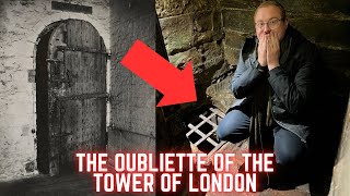 The Oubliette Of The Tower Of London  History’s Most BRUTAL Torture Method [upl. by Ruthven]