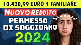 Reddito ricongiungimento familiare e permesso di soggiorno 2024 [upl. by Hodge928]