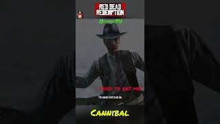 The Cannibal  Red Dead Redemption [upl. by Wira]