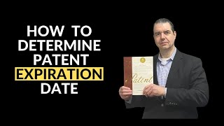 How To Determine A Patents Expiration Date [upl. by Arataj]